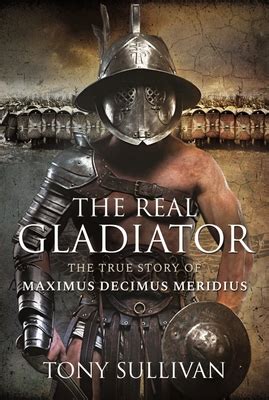 maximus gladiator real story.